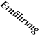 Ernährung